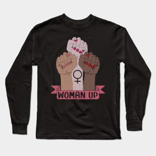 Woman Up Long Sleeve T-Shirt